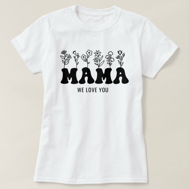 T-shirt Maman Nous t'aimons Fête des mères personnalisées (Design devant)