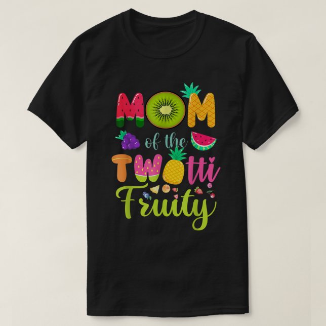 T-shirt Maman Of the Twotti Frutti 2nd Birthday Fruity Fam (Design devant)