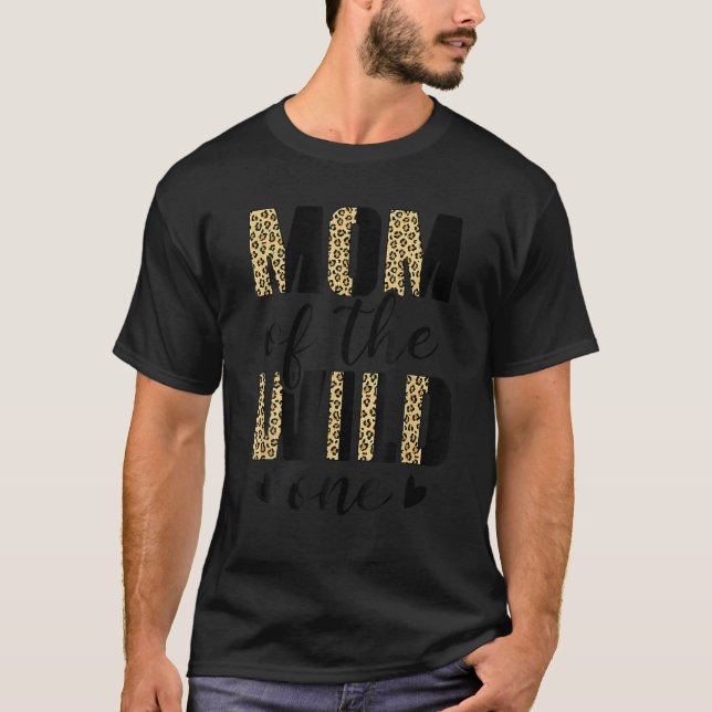 T-shirt Maman Of The Wild One Half Leopard Styles Mother's (Devant)
