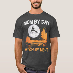 T-shirt Maman Par Jour Sorcière Par Nuit Femmes Halloween