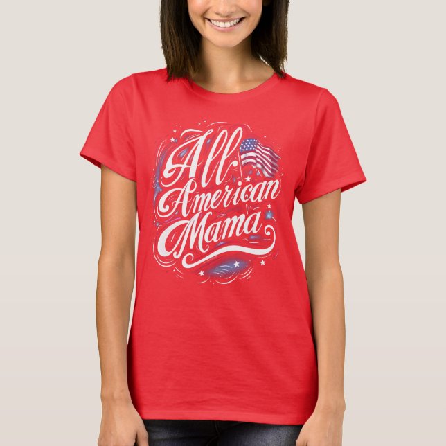 T-shirt Maman Patriotique 4 juillet maman américaine (Devant)
