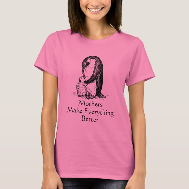 T-shirt Maman pingouin, les mères font tout mieux (Devant)