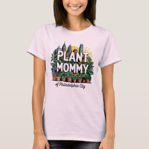 T-shirt Maman plante de Philadelphie City Pennsylvanie USA