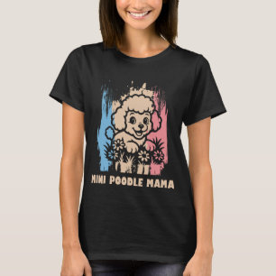 T-shirt Maman Poodle Mini Mignonne – Cadeau Parfai