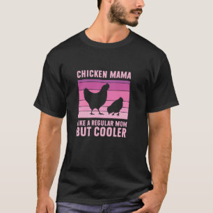 T-shirt Maman Poule Maman Normale Mais Plus Cool Drôle De