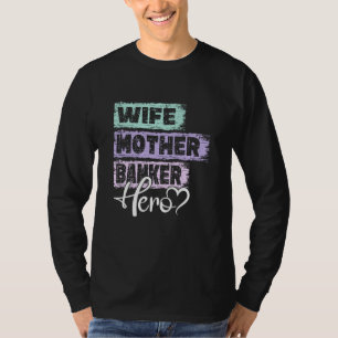 T-shirt Maman professionnelle héroïne mère Banquier
