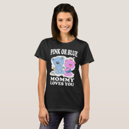 T-shirt Maman rose Ou Bleue Vous Aime Révéler Une Chemise 