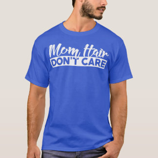 T-shirt Maman soins des cheveux