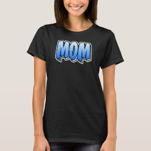 T-shirt Maman Style Graffiti Qui Dit Maman 5