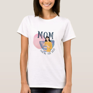 T-shirt Maman, tu es la meilleure