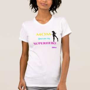 T-shirt Maman, tu es mon super-héros