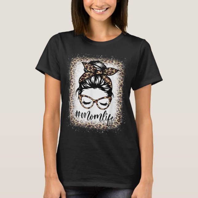 T-shirt Maman Vie Leopard Messy Bun Bleached Femmes Mères (Devant)