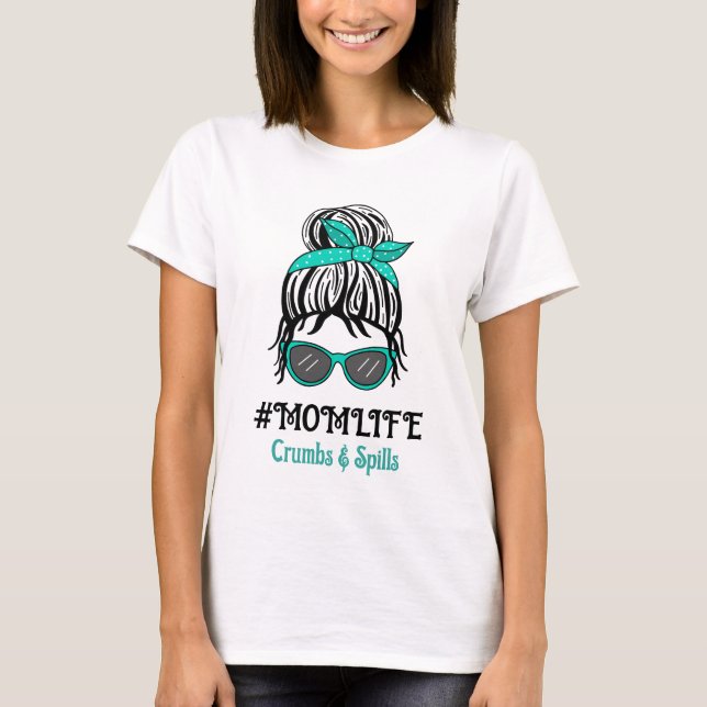 T-shirt Maman Vie | Les miettes et les déversements (Devant)