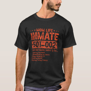 T-shirt Maman Vie Prisonnier Détenu Drôle Prison Halloween