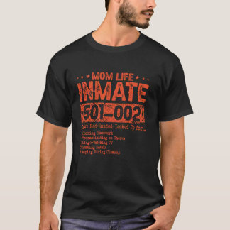 T-shirt Maman Vie Prisonnier Détenu Drôle Prison Halloween