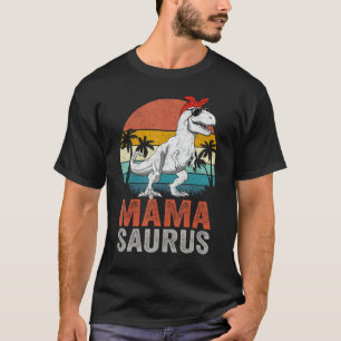 T-shirt Mamasaurus T Rex Dinosaur Mama Saurus Family Match