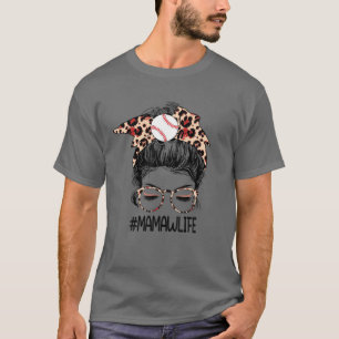T-shirt Mamaw Life Baseball Femmes Fête des mères Messy Bu