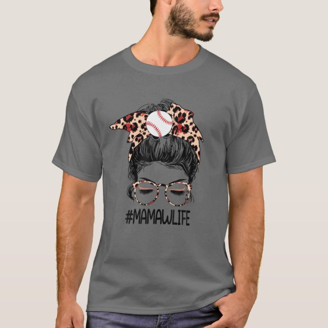 T-shirt Mamaw Life Baseball Femmes Fête des mères Messy Bu (Devant)