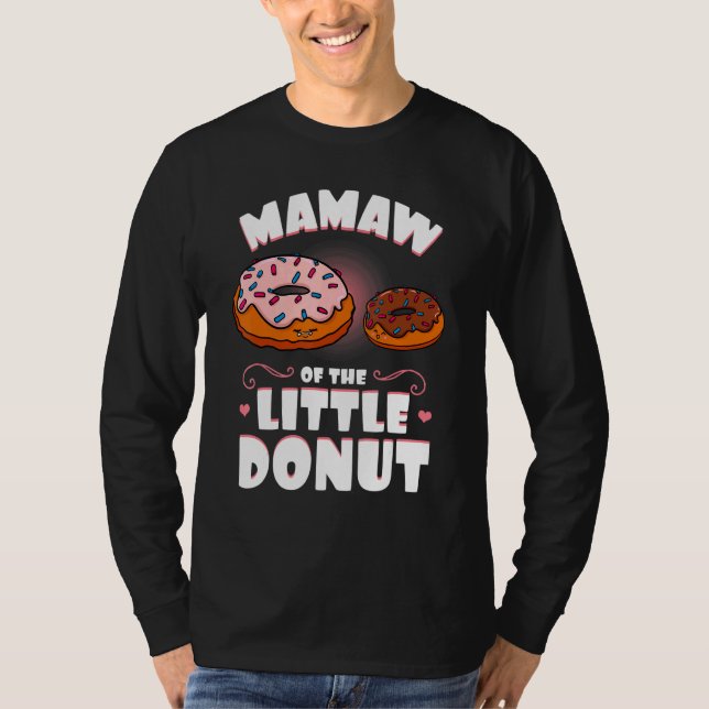 T-shirt Mamaw Of The Little Donut Genre Reveal Baby Showe (Devant)
