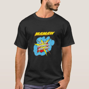T-shirt Mamaw Superhero