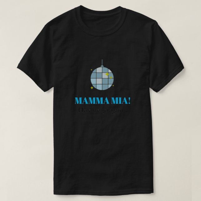 T-shirt Mamma Mia Rupture (Design devant)