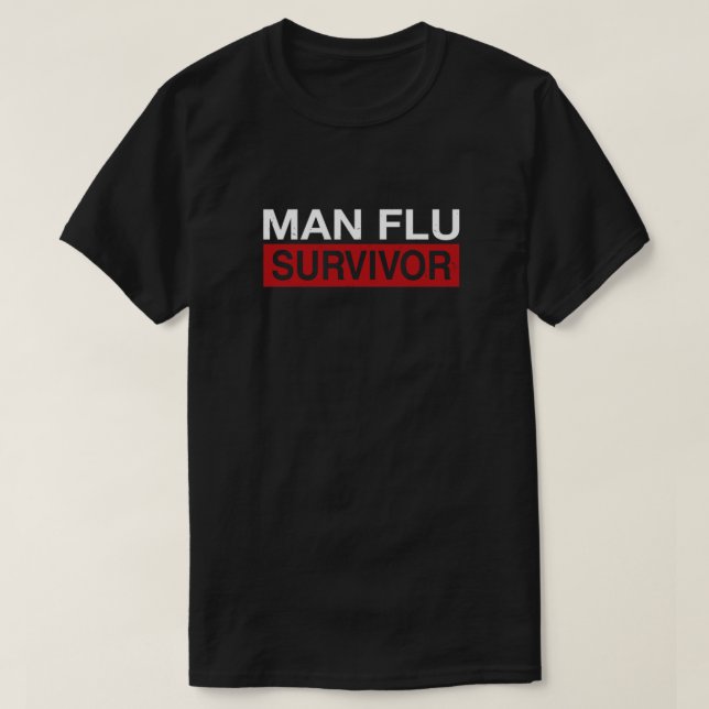 T-shirt MAN FLU SURVIVOR Classic (Design devant)