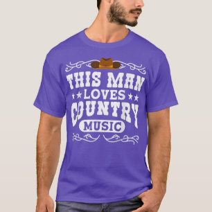 T-shirt Man Love Country Music For Country Music Fans