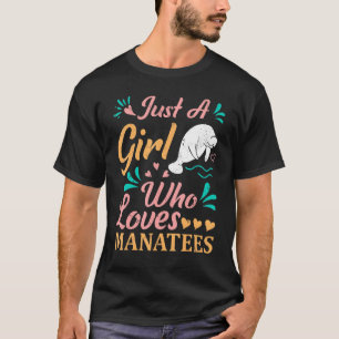 T-shirt Manatee Lover Tee Juste Une Fille Qui Aime Les Man
