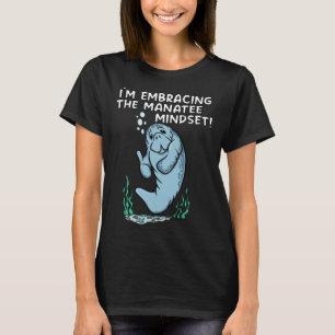 T-shirt MANATEE MINDSET Manatee