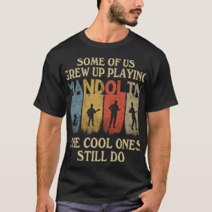 T-shirt Mandolin A Appris Certains D'Entre Nous À Jouer De