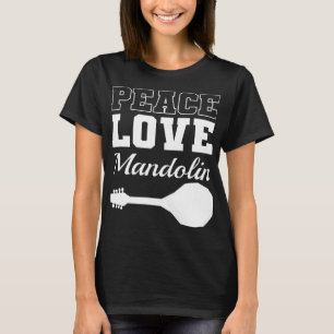 T-shirt Mandolin Lover Peace Love Mandolin Maestro 1
