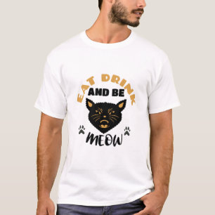 T-shirt Mange boire et être miaou
