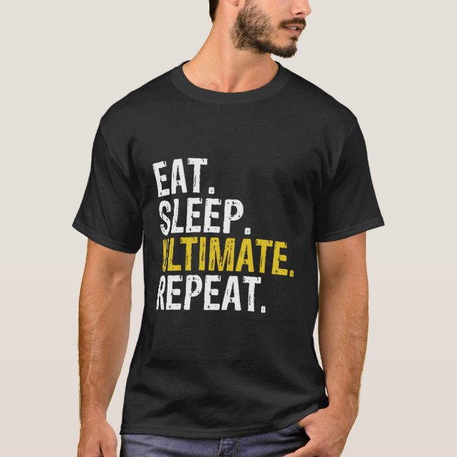 T-shirt Mange Sommeil Ultimate Frisbee Répéter Cadeau (Devant)
