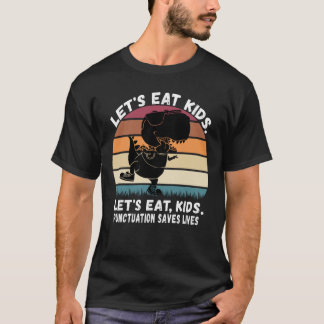 T-shirt Mangeons des enfants La ponctuation sauve des vies