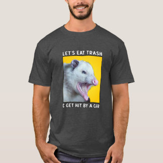 T-shirt Mangeons des ordures et se font frapper par une vo