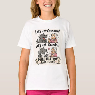 T-shirt Mangeons Grand-mère La ponctuation sauve des vies