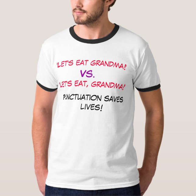 T-shirt "Mangeons la grand-maman ! ", Contre, 'mangeons, (Devant)