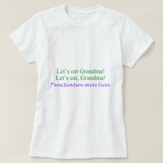 T-shirt Mangeons la grand-maman ! La ponctuation sauve les