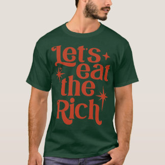 T-shirt Mangeons les riches