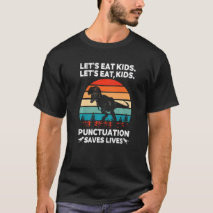 T-shirt Mangeons Ponctuation Enfants Sauve des vies Amusan
