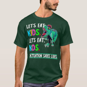 T-shirt Mangeons Ponctuation Enfants Sauve des vies Dinosa