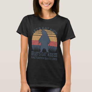 T-shirt Mangeons Ponctuation Enfants Sauve des vies Fun Ou