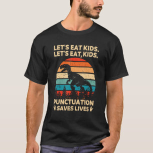 T-shirt Mangeons Ponctuation Enfants Saves Vies Grammar Di