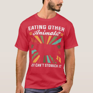 T-shirt Manger d'autres animaux je ne peux pas l'estomper 