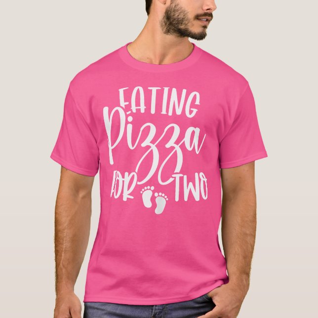 T-shirt Manger De La Pizza Pour Deux Grossesses Drôle (Devant)