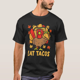 T-shirt Manger des tacos au poulet d'automne dinde
