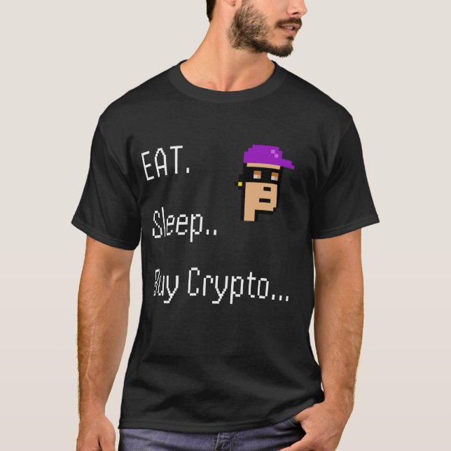 T-shirt "Manger. Dormir. Acheter Crypto - NFT Pixel Art" (Devant)