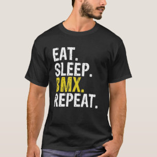 T-shirt Manger Dormir BMX Répéter Cadeau