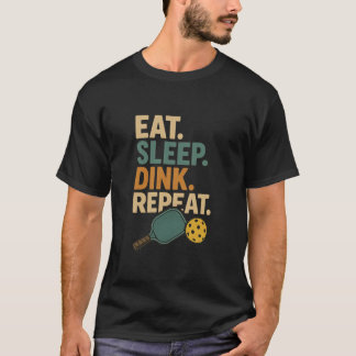 T-shirt Manger. Dormir. Boire. Répéter.