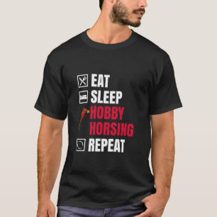 T-shirt Manger Dormir Cheval de Loisirs Répéter Chevauchée